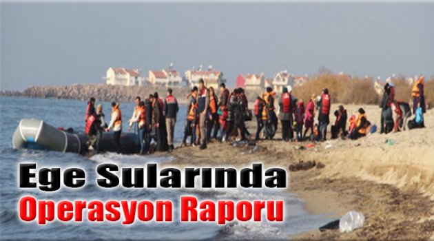 Ege Sularında Operasyon Raporu