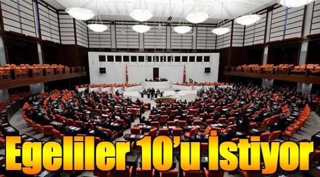Egeliler 10’u İstiyor