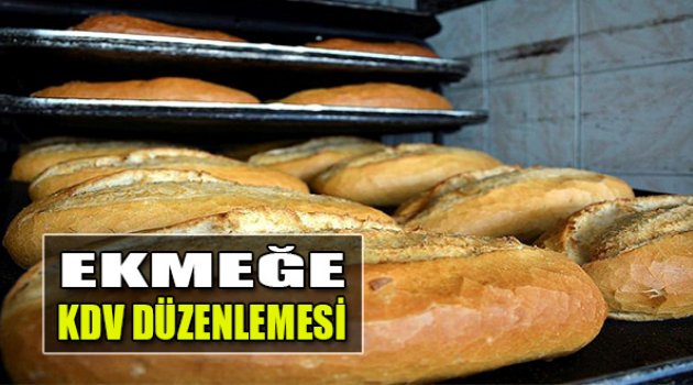 Ekmeğe KDV Düzenlemesi