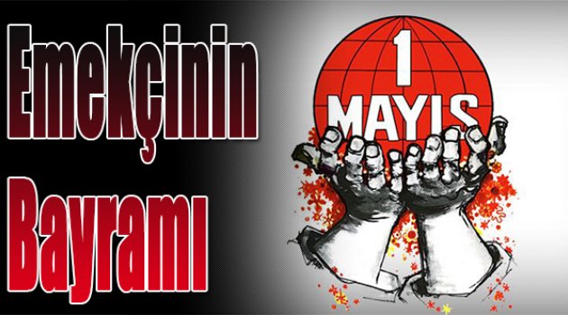 Emekçinin Bayramı