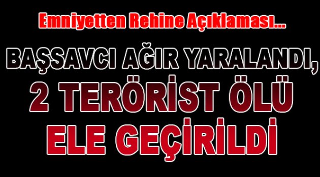 Emniyet'ten rehine açıklaması