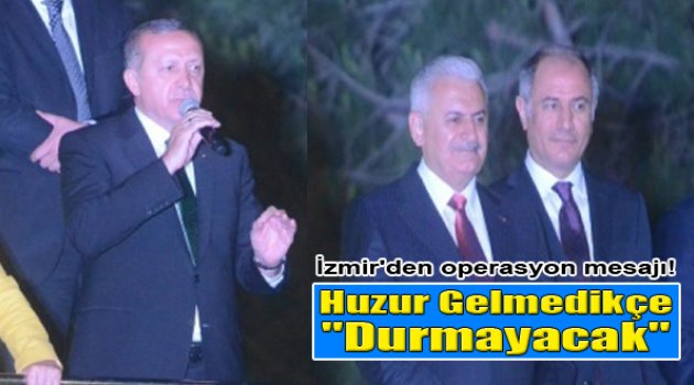 Erdoğan Net Konuştu: 'Operasyonlar Ülkemize Huzur Gelmedikçe...'