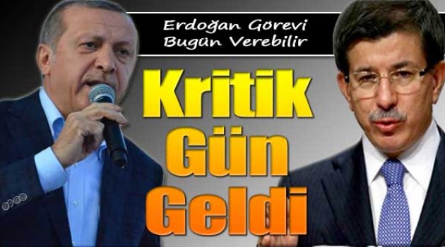 Erdoğan'ın Görevi Bugün Vermesi Bekleniyor