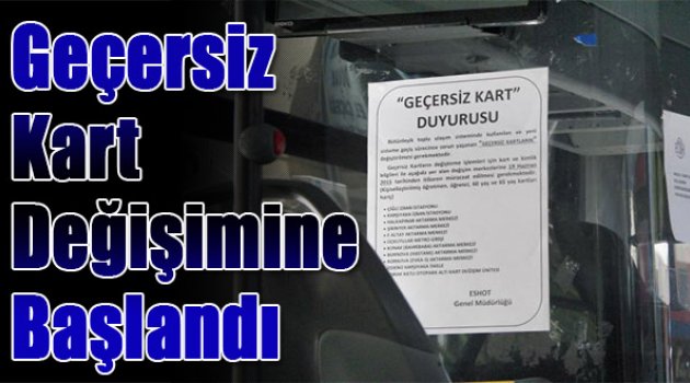 Eshot 'geçersiz kart' değişimine başladı