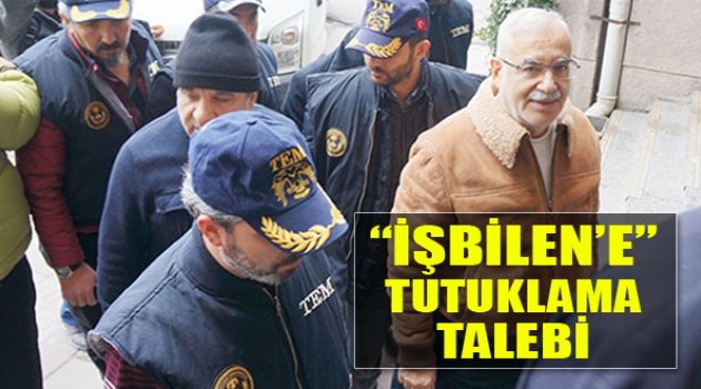 Eski İzmir Milletvekiline Tutuklama Talebi