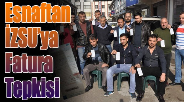 Esnaftan İZSU’ya Fatura Tepkisi