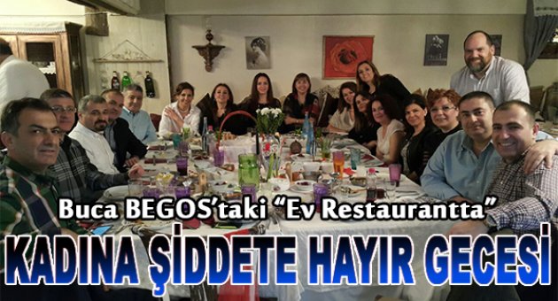 Ev Restaurantta Kadına Şiddete Hayır Gecesi