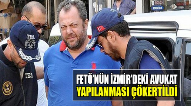 FETÖ&#039;nün İzmir&#039;deki Avukat Yapılanması Çökertildi!