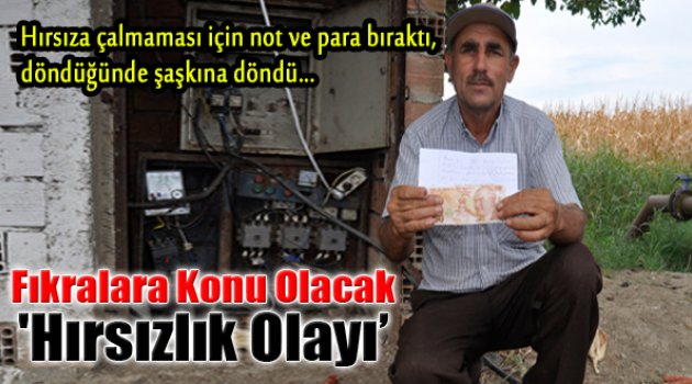 Fıkralara Konu Olacak Hırsızlık Olayı Yaşandı