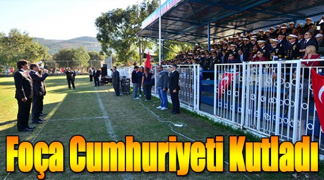 Foça Cumhuriyeti Kutladı