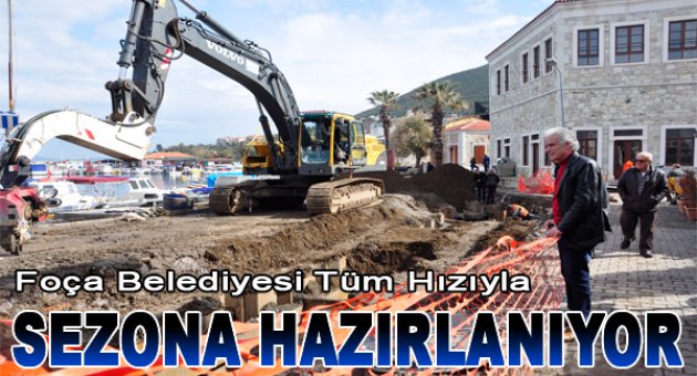 Foça'da Sezon Hazırlığı Tam Gaz Sürüyor...