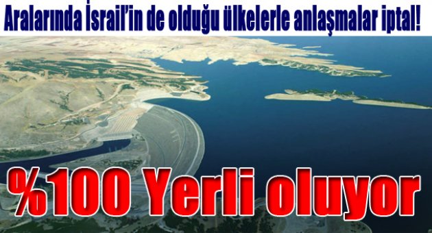 GAP yüzde 100 Türk Malı oluyor