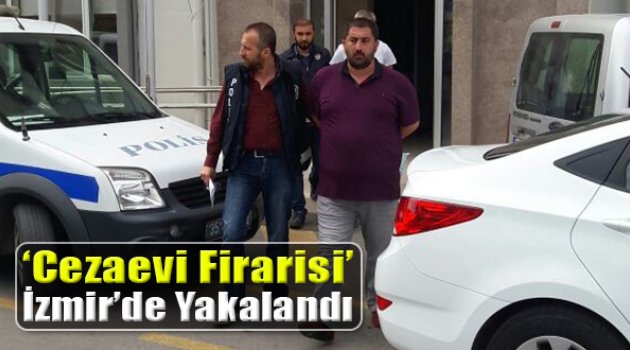 Gökhan Töre'y, Vuran Firari Zanlı İzmir'de Yakalandı