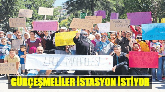 Gürçeşme İstasyon İstiyor