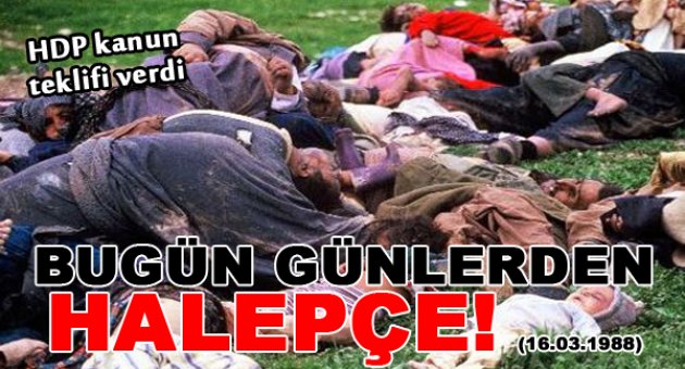 Halepçe için kanun teklifi verildi