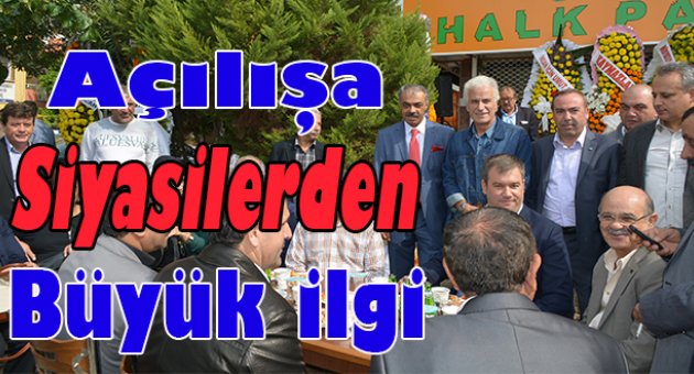 Halk pazarı açılışına siyasilerden büyük ilgi