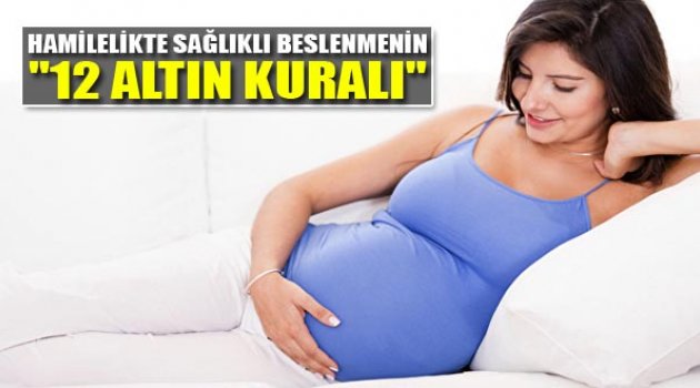 Hamilelikte Nasıl Doğru Beslenilir?