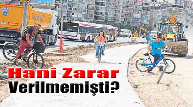 Hani Zarar Verilmemişti?