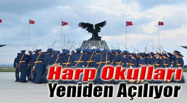Harp Okulları Yeniden Açılıyor
