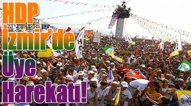 HDP İzmirli seçmenin kapısını çalıyor: Üye olur musunuz?