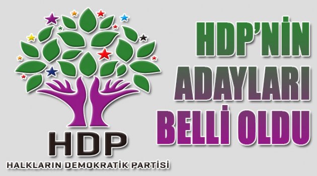 HDP&#039;nin Aday Listesi Açıklandı