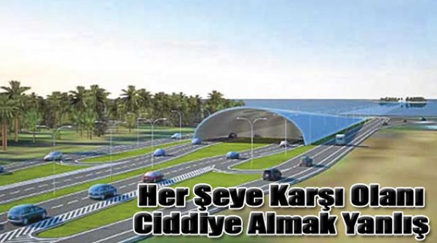 Her Şeye Karşı Olanı Ciddiye Almak Yanlış