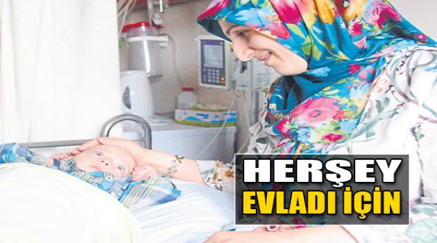 Herşey Evladı İçin