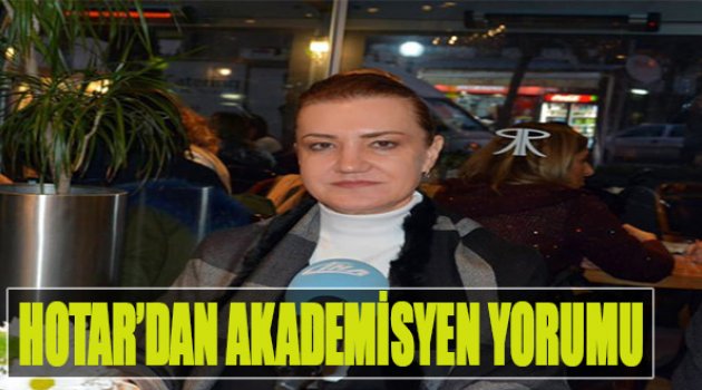 Hotar'dan, Akademisyen Yorumu