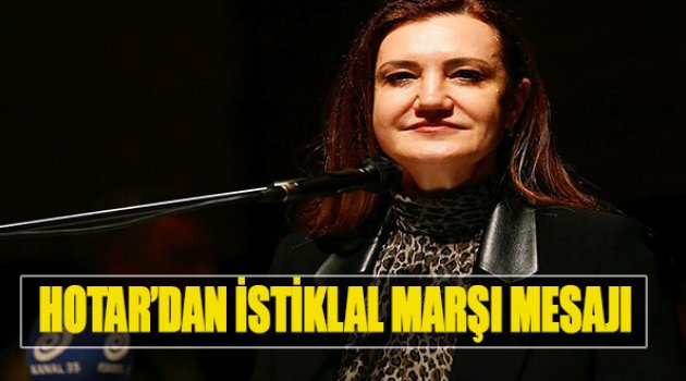 Hotar&#039;dan İstiklal Marşı Mesajı