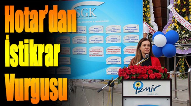 Hotar'dan İstikrar Vurgusu