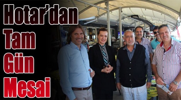 Hotar'dan Tam Gün Mesai