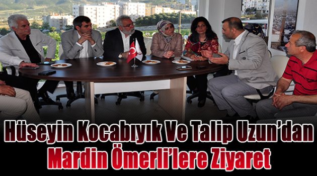 Hüseyin Kocabıyık ve Talip Uzun'dan Mardin Ömerli'lere Ziyaret
