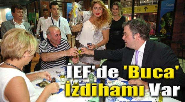 İEF’de Buca İzdihamı