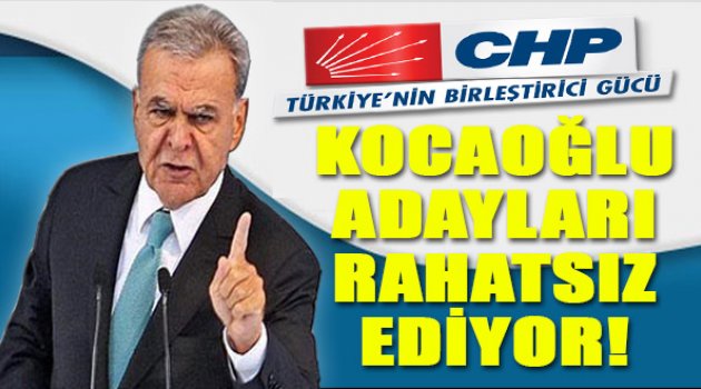 İl Başkan Adayları Kocaoğlu'na Sitemli!