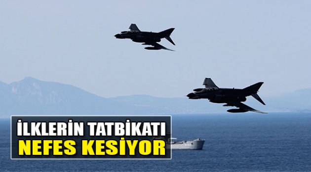 İlklerin Tatbikatı Nefes Kesiyor