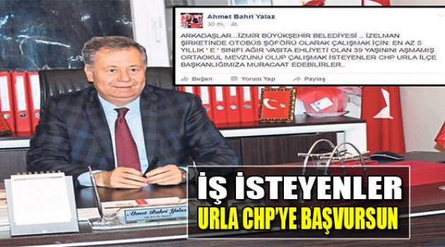 İş İsteyen Urla CHP’ye Başvursun