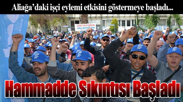 İşçinin eylemi etkili oldu: Plastik hammadde sıkıntısı başladı