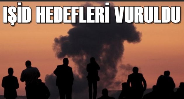 IŞİD hedefleri vuruldu