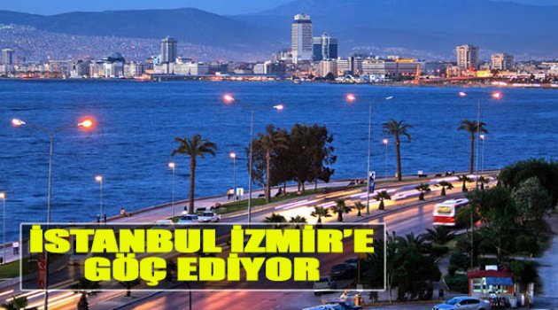 İstanbul, İzmir'e Göç Ediyor