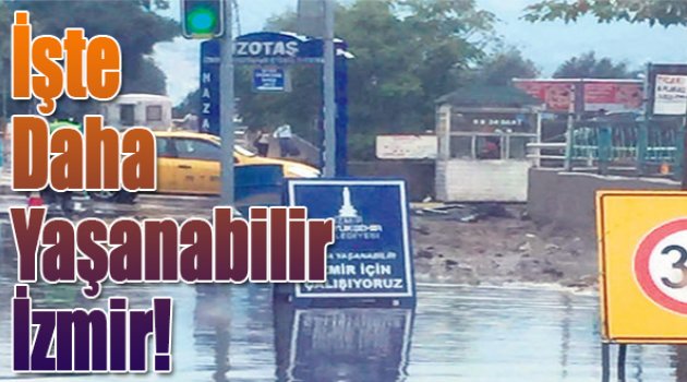 İşte Daha Yaşanabilir İzmir!