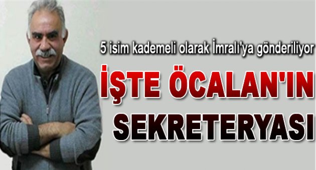 İşte İmralı'da Öcalan'ın 'sekretaryası'