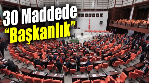 İşte Meclise Gidecek Başkanlık Teklifi