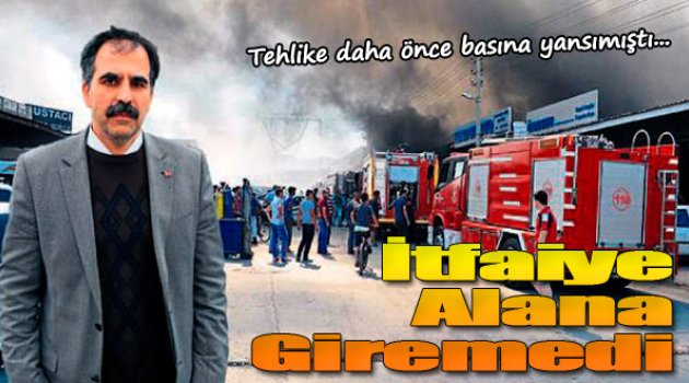 İtfaiye Alana Giremedi...