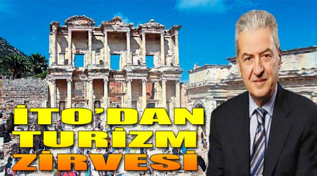İTO'dan Turizm Zirvesi