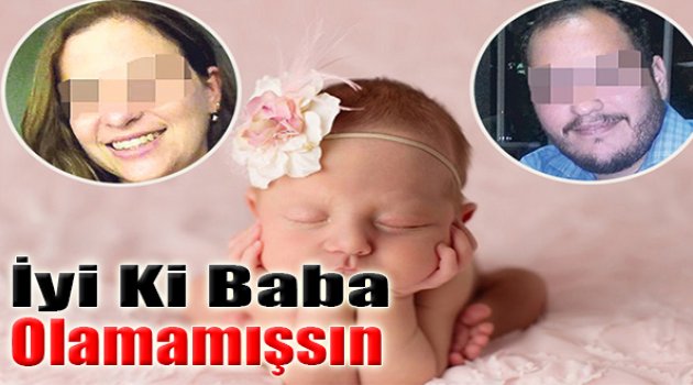 İyi Ki Baba Olamamışsın!