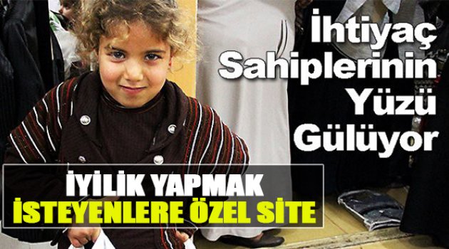 İyilik Yapmak İsteyenlere Özel Site