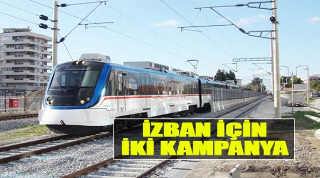 İzban İçin İki Kampanya