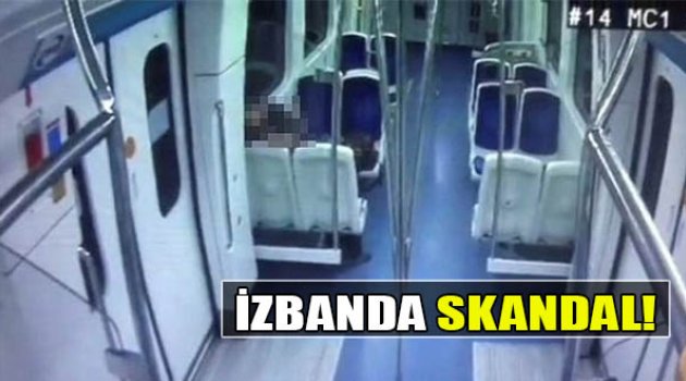 İzbanda Skandal!