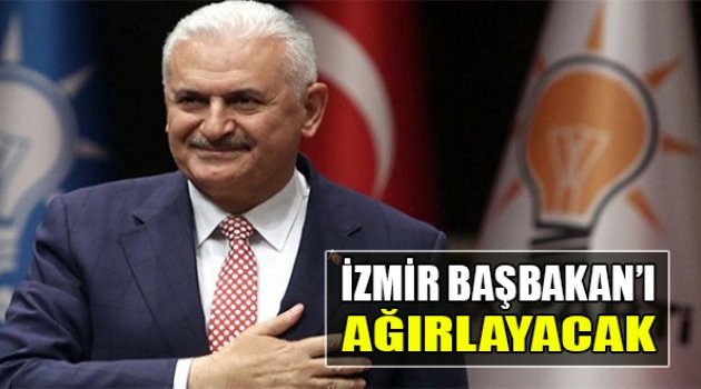 İzmir Başbakan'ı Ağırlayacak
