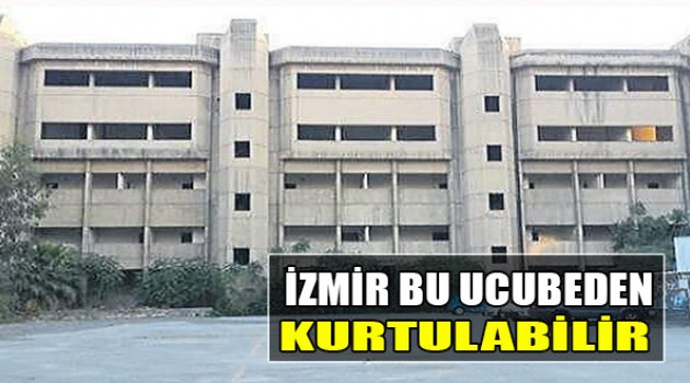 “İzmir Bu Ucubeden Kurtulabilir”